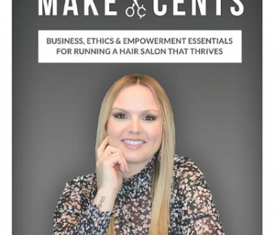Gallery item for Scissors Make Cents: Business, Ethics & Empowerment Essentials for Running a Hair Salon that Thrives